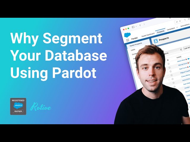 Why Segment Your Database Using Pardot