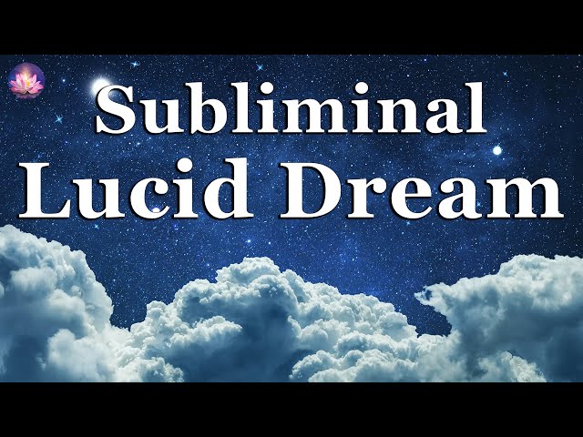 Lucid Dreaming & Remembering Dreams Subliminal, Subconscious Reprogramming (8Hrs, Binaural Beats)