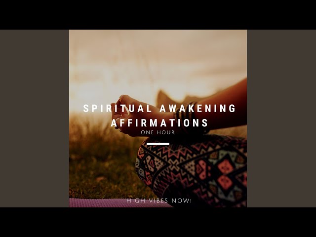 Spiritual Awakening Affirmations