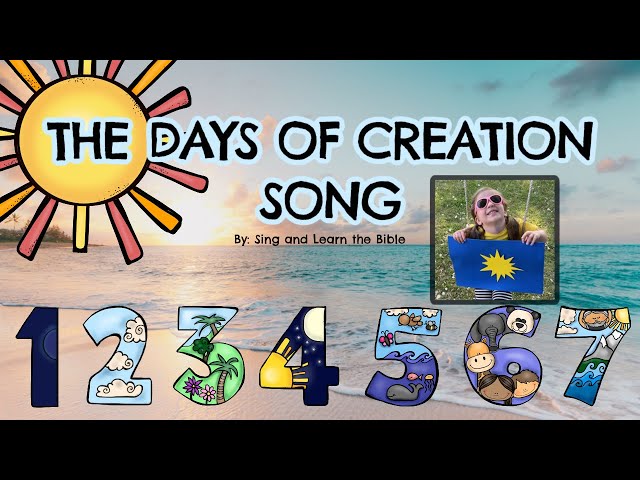 The Days of Creation Bible Song (With Lyrics)