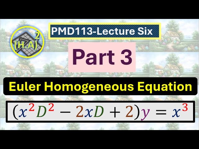 PMD113-lec6- part3- Euler Homogeneous Equation