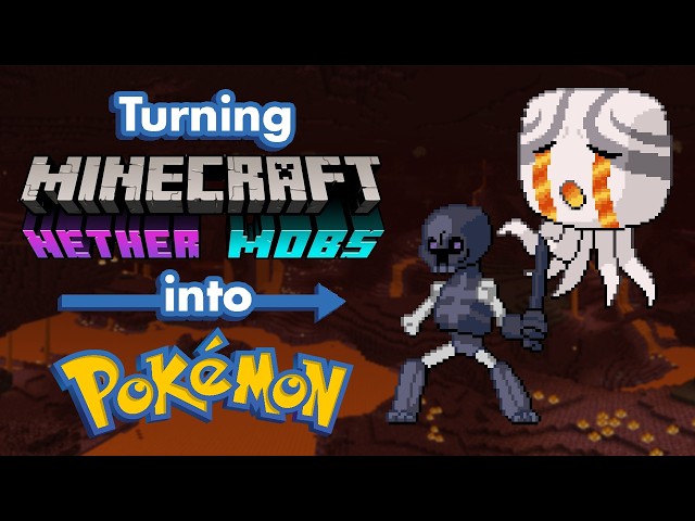 I Turned Minecraft’s Nether Mobs Into Pokémon!