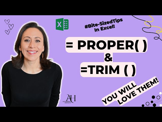 How I Fix Messy Text In No Time With Proper() & =Trim() - Daily Excel Tips