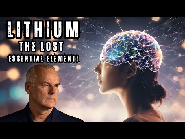 The Conspiracy Against Lithium: The Essential Nutrient They Don't Want You to Know About | Highwire