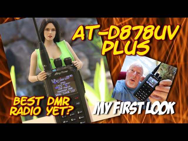 First impressions | Anytone AT-d878UV Plus DMR Ham Radio |