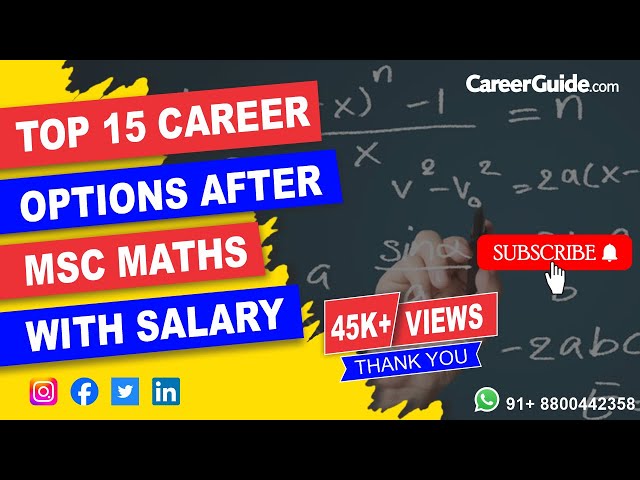 Top 15 Career Options after MSc Maths with Salary