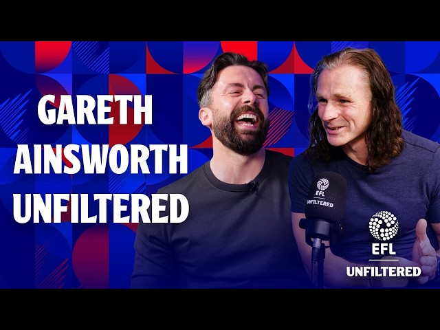 Full Episode - Gareth Ainsworth EFL Unfiltered | Fan jibes, player love & Wycombe the tree elephant