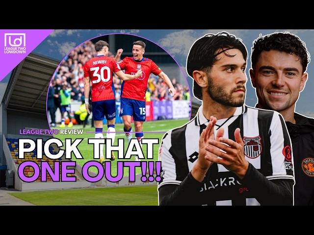 Alright… Now That’s Just OUTRAGEOUS!!! - League Two Review