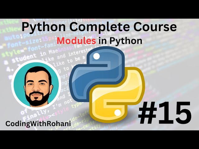 How to Organize Your Code with Python Modules|| 15|| codingwithrohani