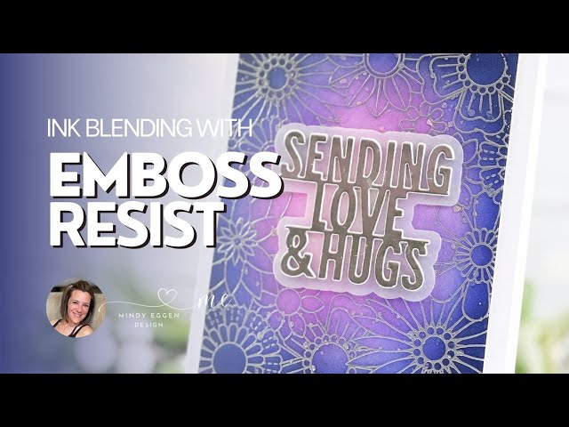 Ink Blending With Emboss Resist Technique