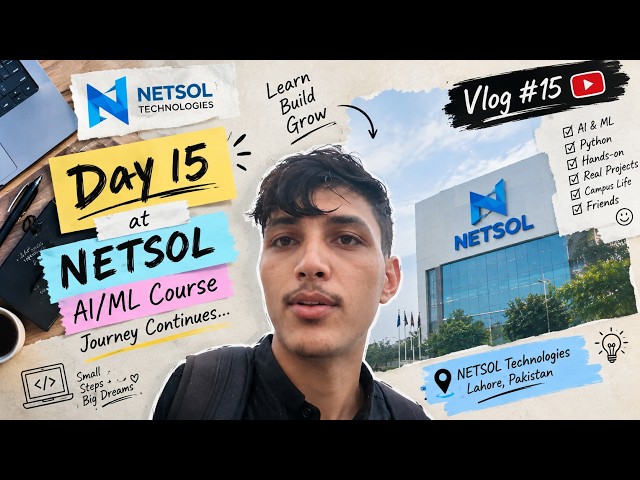 Welcome to Day 15 of my AI & Machine Learning journey at NETSOL Technologies!