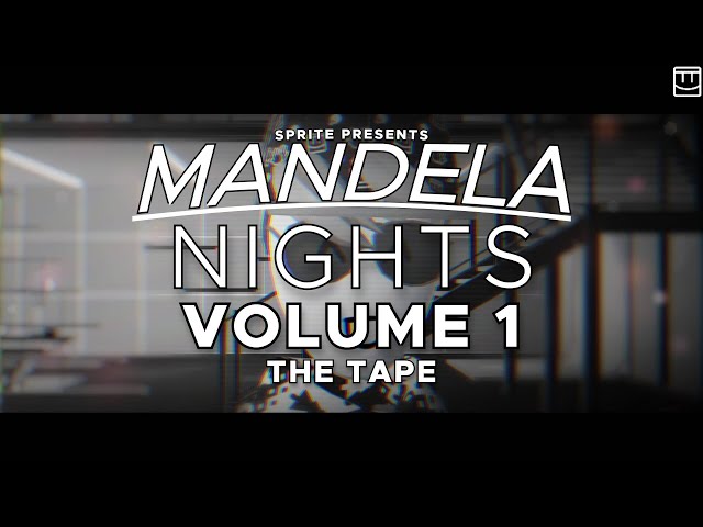 MANDELA NIGHTS VOLUME 1 | "THE TAPE"