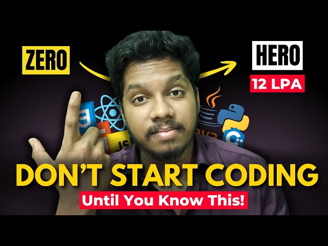 Don’t Start Coding Until You Watch This (Tamil)