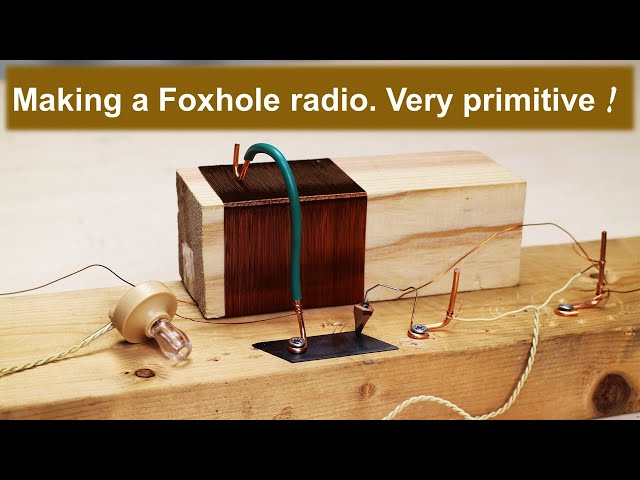 Making a Foxhole radio  Very primitive