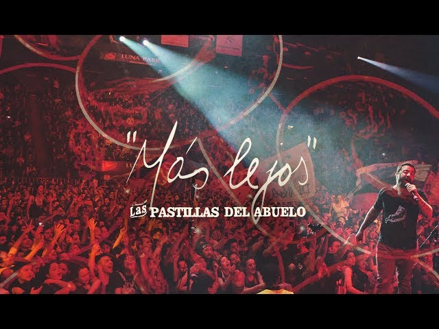 Las Pastillas del Abuelo . "Más Lejos" . Video Oficial !