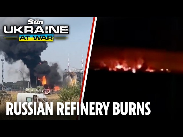 Massive explosions rock Russian oil refinery after relentless Ukrainian drone strikes
