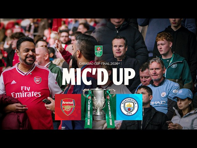 #CarabaoCupFinal 2026: Fans Mic'd Up! 🎙️🏆