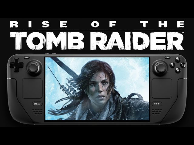 Rise of the Tomb Raider on Steam Deck OLED | All Settings