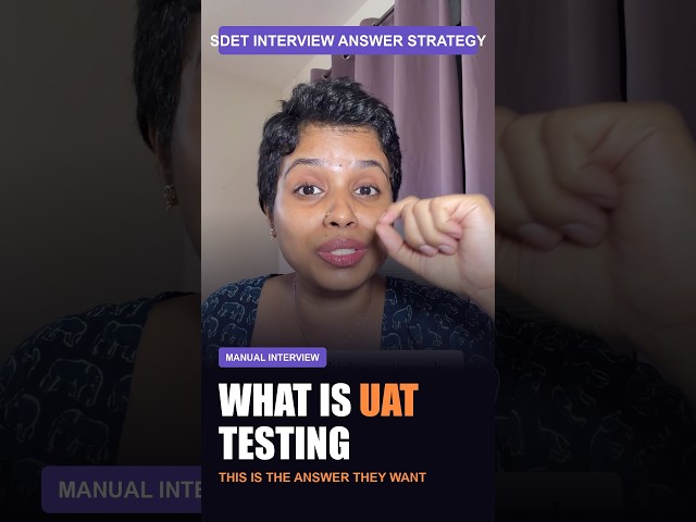 What Is UAT and Who Does It? | Manual Testing Interview Answer