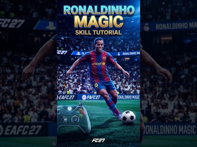 FC 27 Skill Tutorial🎩 #ronaldinho #shorts #fc27 #eafc27 #fifa #xboxseriess #fc27tutorial #skills