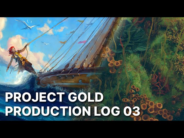 Project Gold - Production Log 03