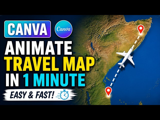 Animate a Travel Map in Canva in 1 Minute