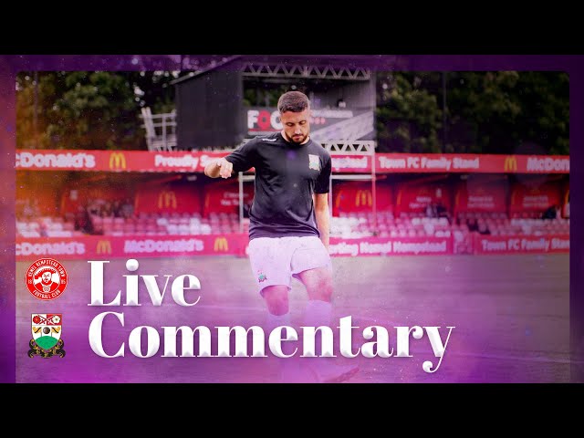 Hemel Hempstead v Barnet | Live Radio Commentary 🎙️| 05-07-2025
