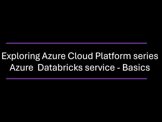 🚀 Exploring Azure Databricks: Hands-On Walkthrough for Tech Leaders