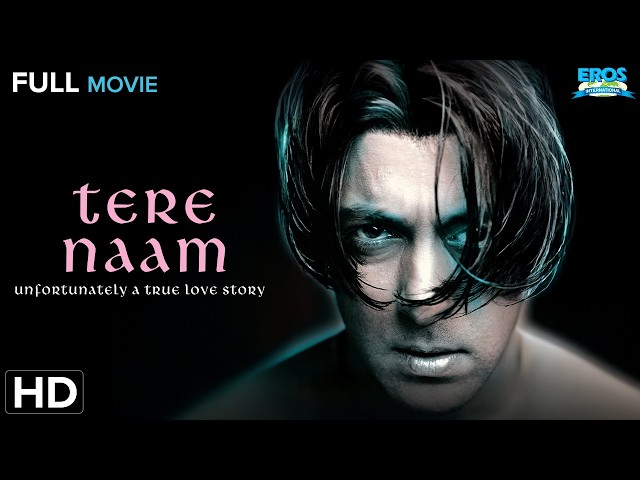 TERE NAAM Full Movie (HD) | Salman Khan's Blockbuster Bollywood Romantic Movie | Bhumika Chawla