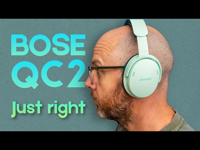 The Bose You Should Actually Buy: QuietComfort 2 Review