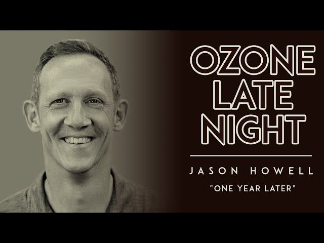 Ozone Late Night 153 - Jason Howell (SEE DESCRIPTION FOR UPDATED VIDEO)