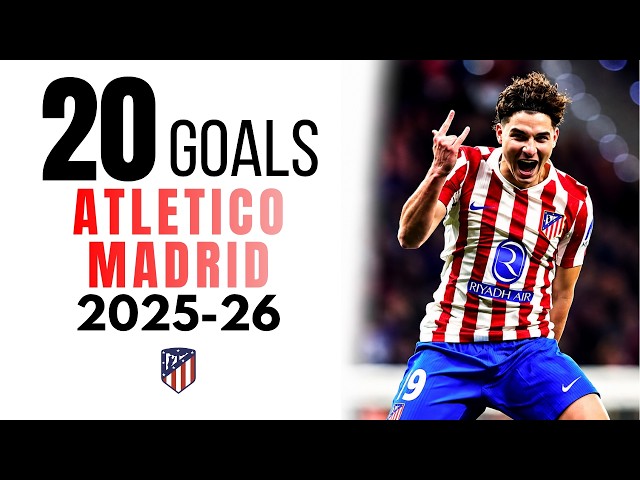 Julian Alvarez - All 20 Goals for Atletico Madrid | 2025/26
