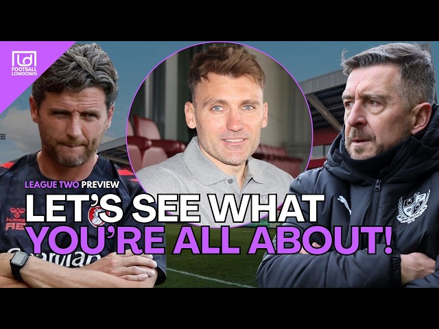 Time to See What They’re REALLY Made Of! - League Two Preview + Predictions