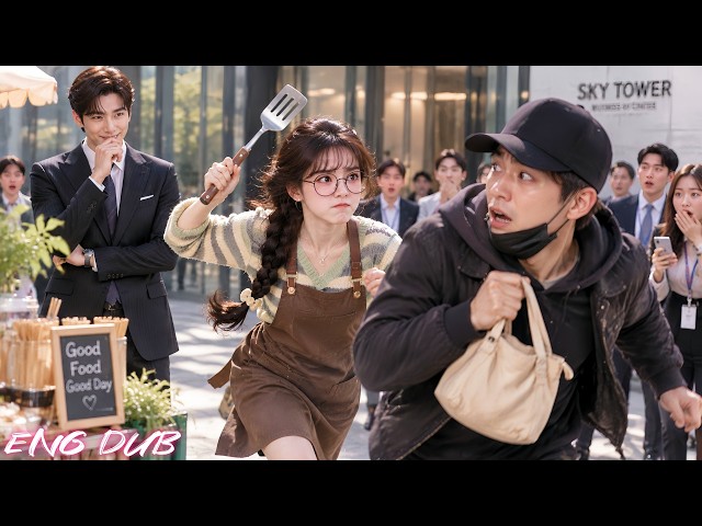 Street food girl beats a thief, shocking the heir! Next day, she becomes his replacement bride!