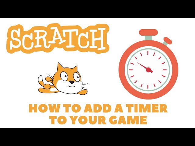 Add a Timer to your Scratch Game | Coding Tutorial Computer Games Learning