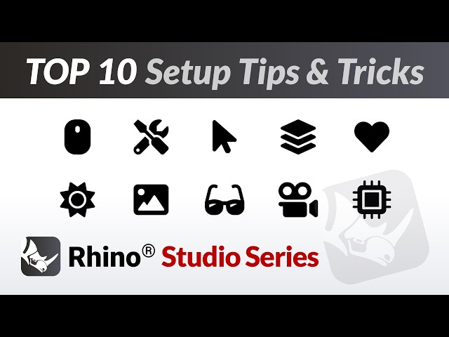 Top 10 Setup Tricks with Rhino | Rhino Studio Series