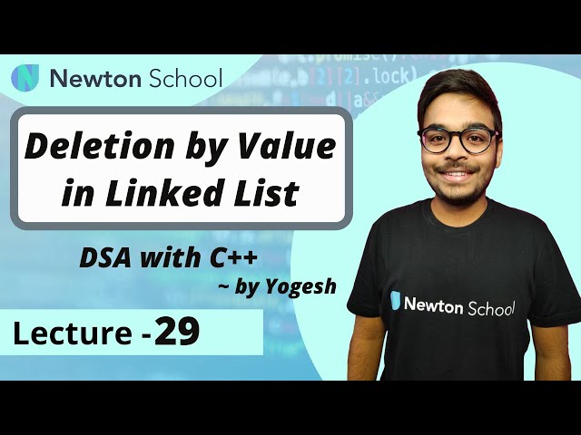 Deletion by Value in Linked List | DSA with C++ | Episode 29 | Yogesh Yogendra