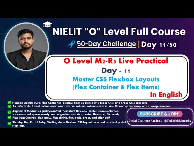 O Level M2-R5 Live Practical | Day 11: Master CSS Flexbox Layouts (Flex Container & Flex Items)