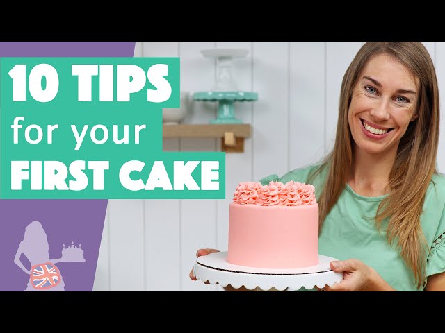 10 Tips for your First Cake