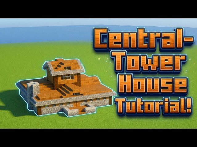 Minecraft | How to Build an Easy Center Tower House (Step by Step)