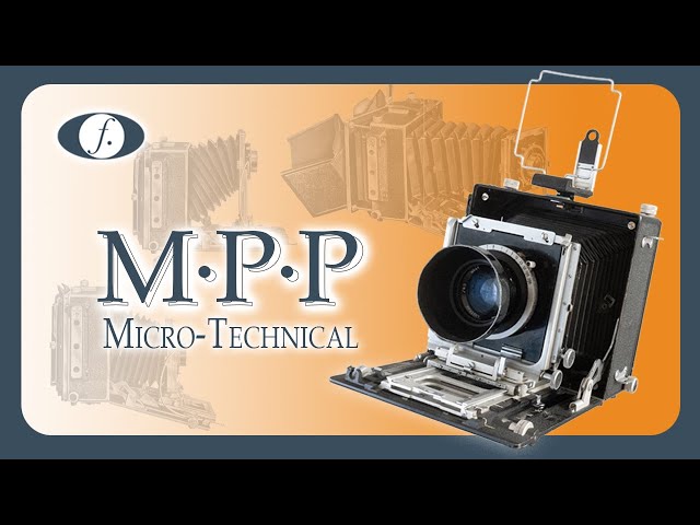 The MPP Micro Technical : Relic or Realistic Tool for Large Format Photography Today?