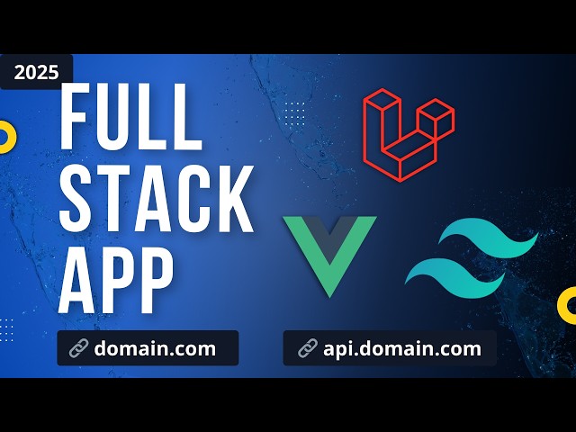 Vue + Laravel API Full Stack App - Build and Deploy