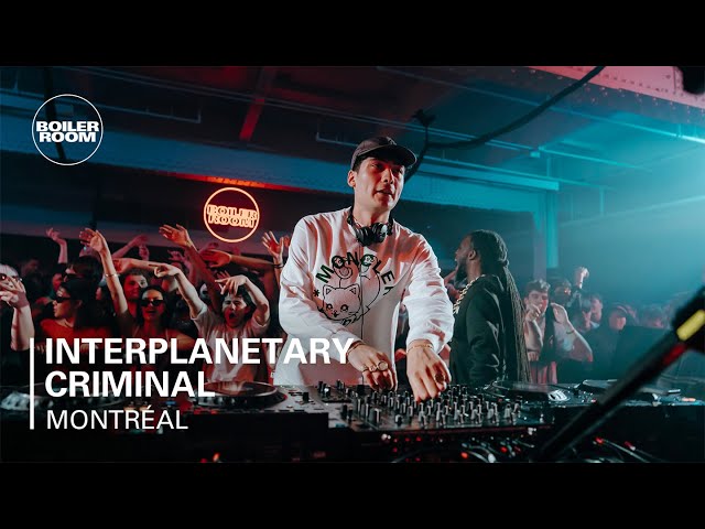 Interplanetary Criminal | Boiler Room: Montréal
