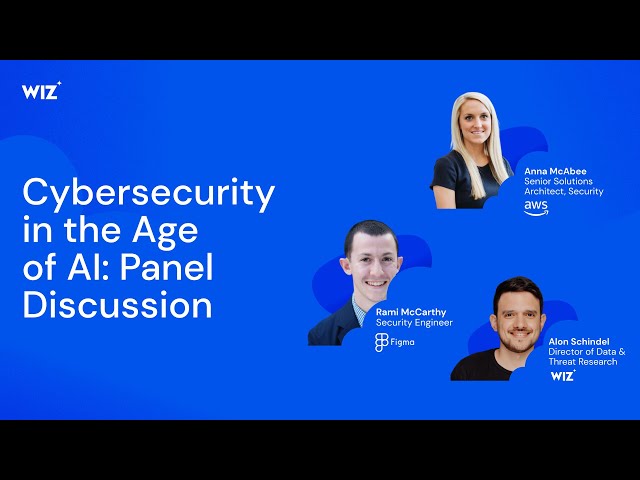 Cybersecurity in the Age of AI: Panel Discussion