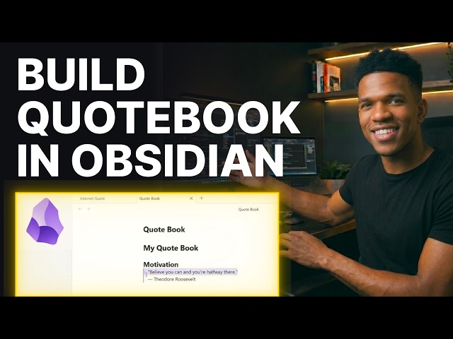 How to Build a Real Quotebook in Obsidian (2026) | Step-by-Step
