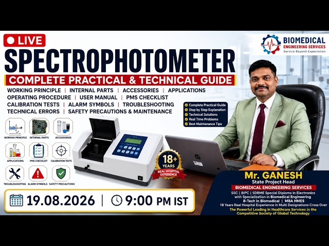 🔴 LIVE | SPECTROPHOTOMETER: Working, Parts, Calibration, PMS, Troubleshooting & Safety | 19.08.2026