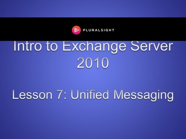 Exchange Server 2010 Unified Messaging