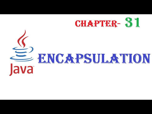 Java Encapsulation - Java tutorial - w3Schools - Chapter  31  English