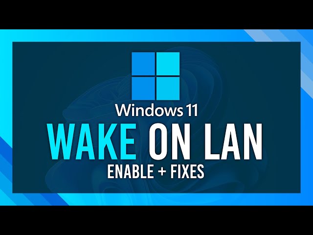 Enable Wake on LAN | Quick Windows Guide + Fixes!