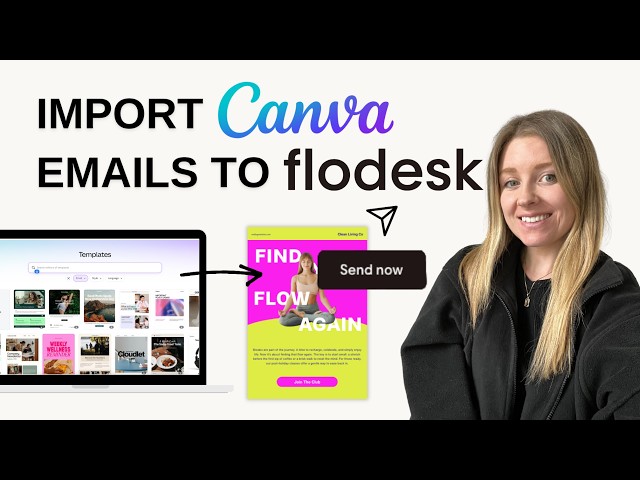 Flodesk + Canva Integration Tutorial (2026) Import Canva email designs into Flodesk
